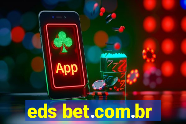 eds bet.com.br